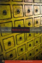Medicine in China : A History of Ideas, 25th Anniversary Edition, with a New Preface