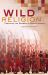 Wild Religion : Tracking the Sacred in South Africa