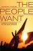 The People Want : A Radical Exploration of the Arab Uprising