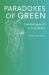 Paradoxes of Green : Landscapes of a City-State