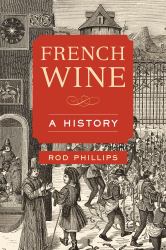 French Wine : A History