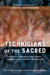 Technicians of the Sacred : A Range of Poetries from Africa, America, Asia, Europe, and Oceania