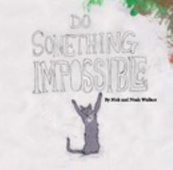 Do Something Impossible