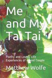 Me and My Tai Tai : Poetry and Lovely Life Experiences of Mixed Couple