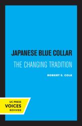 Japanese Blue Collar : The Changing Tradition