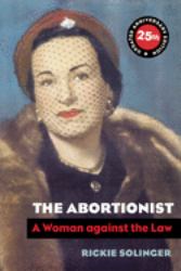The Abortionist : A Woman Against the Law