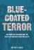 Bluecoated Terror : Jim Crow New Orleans and the Roots of Modern Police Brutality Bluecoated Terror : Jim Crow New Orleans and the Roots of Modern Police Brutality