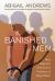 Banished Men : How Migrants Endure the Violence of Deportation