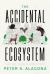 The Accidental Ecosystem : People and Wildlife in American Cities