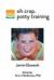 Oh Crap. Potty Training