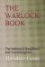 The Warlock Book : The Warlock's Daughters and Granddaughter