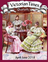 Victorian Times Quarterly #16