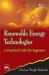 Renewable Energy Technologies : A Practical Guide for Beginners