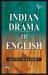 Indian Drama in English Indian Drama in English