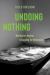 Undoing Nothing : Waiting for Asylum, Struggling for Relevance