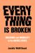 Everything Is Broken : Childcare and Inequality in the United States