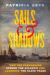 Sails & Shadows : How the Portuguese Opened the Atlantic and Launched the Slave Trade