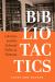 Bibliotactics : Libraries and the Colonial Public in Vietnam