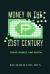 Money in the 21st Century : Cheap, Mobile, and Digital