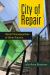 City of Repair : Street Choreographies of Urban Futures