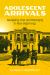 Adolescent Arrivals : Navigating Fear and Belonging in New Beginnings