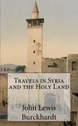 Travels in Syria and the Holy Land