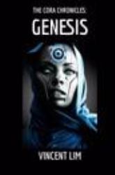 The Cora Chronicles: Genesis