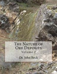 The Nature of Ore Deposits : Volume 2
