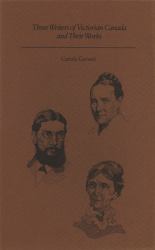 Three Writers of Victorian Canada