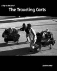 A Day in the Life of the Traveling Carts