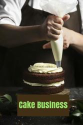 Cake Business : Blank Recipe Book to Store Records and Notes,160 Lined Pages