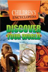Children's Encyclopedia Discover Your World