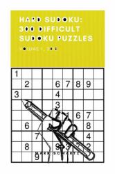 Hard Sudoku: 300 Difficult Sudoku Puzzles : Volume V