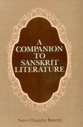 A Companion of Sanskrit Literature