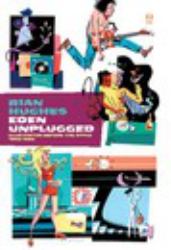 Eden Unplugged