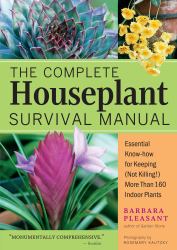 Complete Houseplant Survival Manual