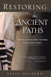 Restoring the Ancient Paths