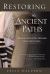 Restoring the Ancient Paths