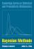 Bayesian Methods : An Analysis for Statisticians and Interdisciplinary Researchers