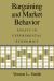 Bargaining and Market Behavior : Essays in Experimental Economics