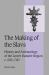 The Making of the Slavs : History and Archaeology of the Lower Danube Region, C. 500-700