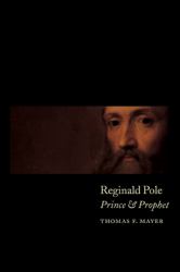 Reginald Pole : Prince and Prophet