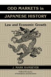 Odd Markets in Japanese History : Law and Economic Growth