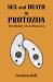 Sex and Death in Protozoa : The History of Obsession