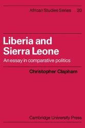 Liberia and Sierra Leone : An Essay in Comparative Politics
