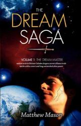 The Dream Saga : The Dream Master - The Dream Nemesis