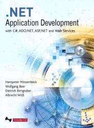 .NET Application Development : With C#, ADO.NET, ASP.NET and Web Services