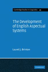 The Development of English Aspectual Systems : Aspectualizers and Post-Verbal Particles