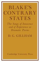 Blake's Contrary States : The 'Songs of Innocence and Experience' as Dramatic Poems