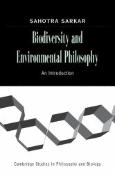 Biodiversity and Environmental Philosophy : An Introduction